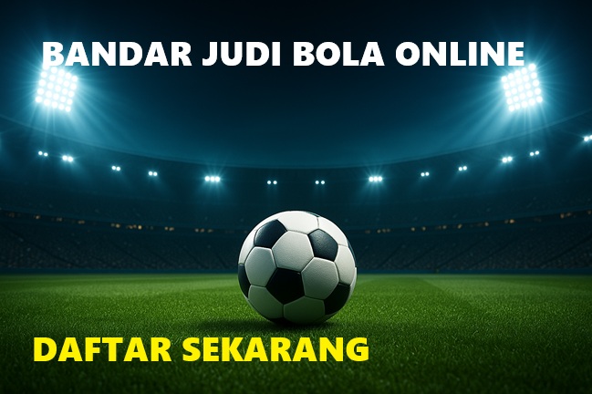 kantorbola bandar agen taruhan judi bola